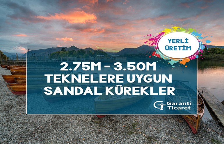 2,75m 3,50m sandal kürek fiyatları ne kadar